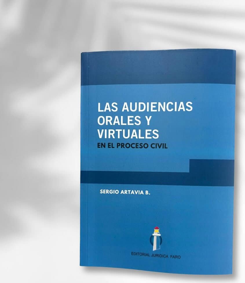 Las Audiencias Orales y Virtuales en el Proceso Civil